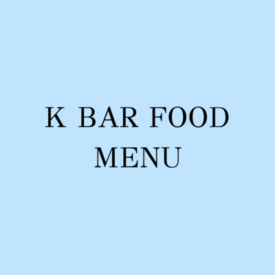 K Bar food menu at the Kensington